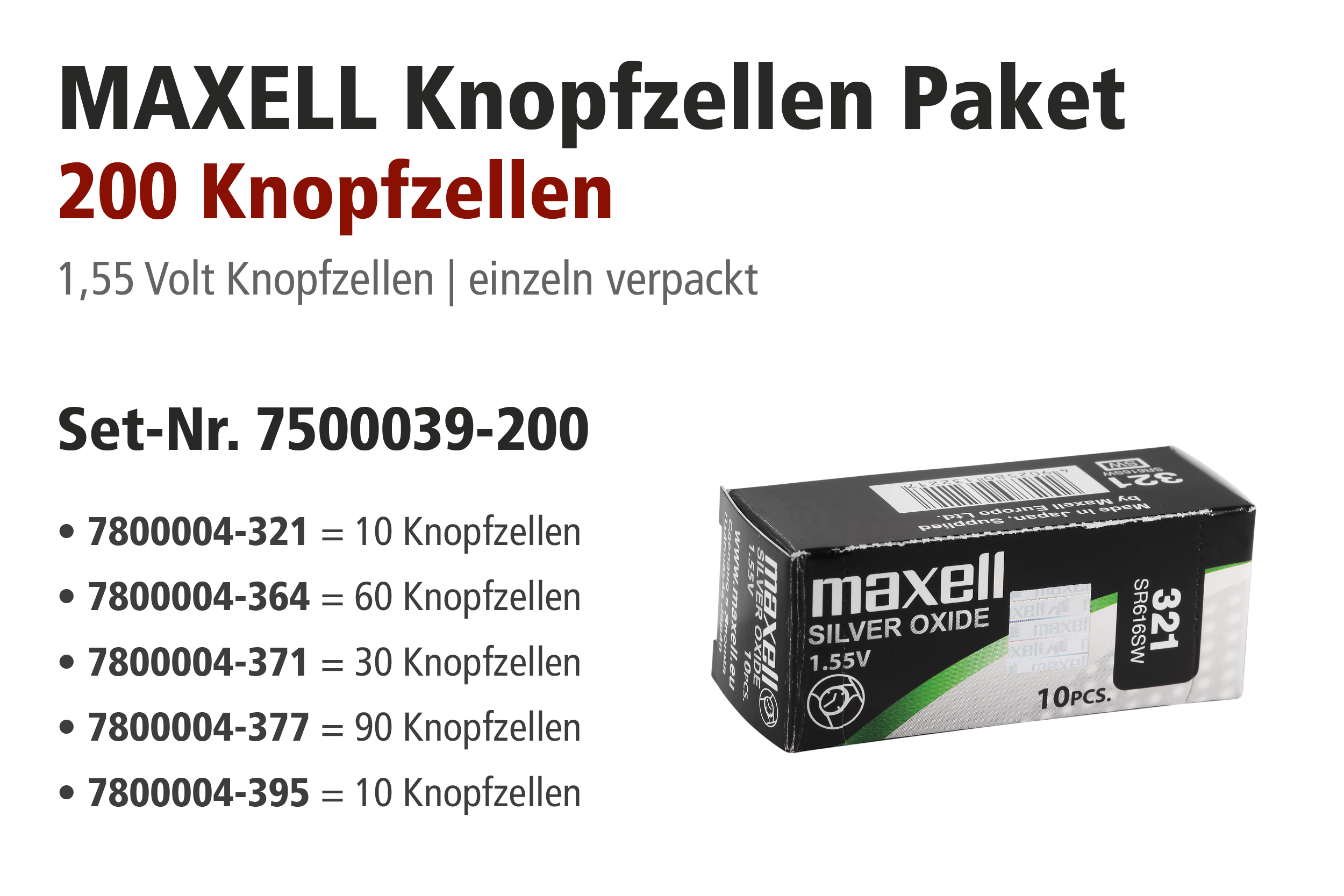 Maxell Aktionspakete, 200 Battierien, 321, 364, 371, 377, 395 sortiert